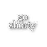 Go Shorty