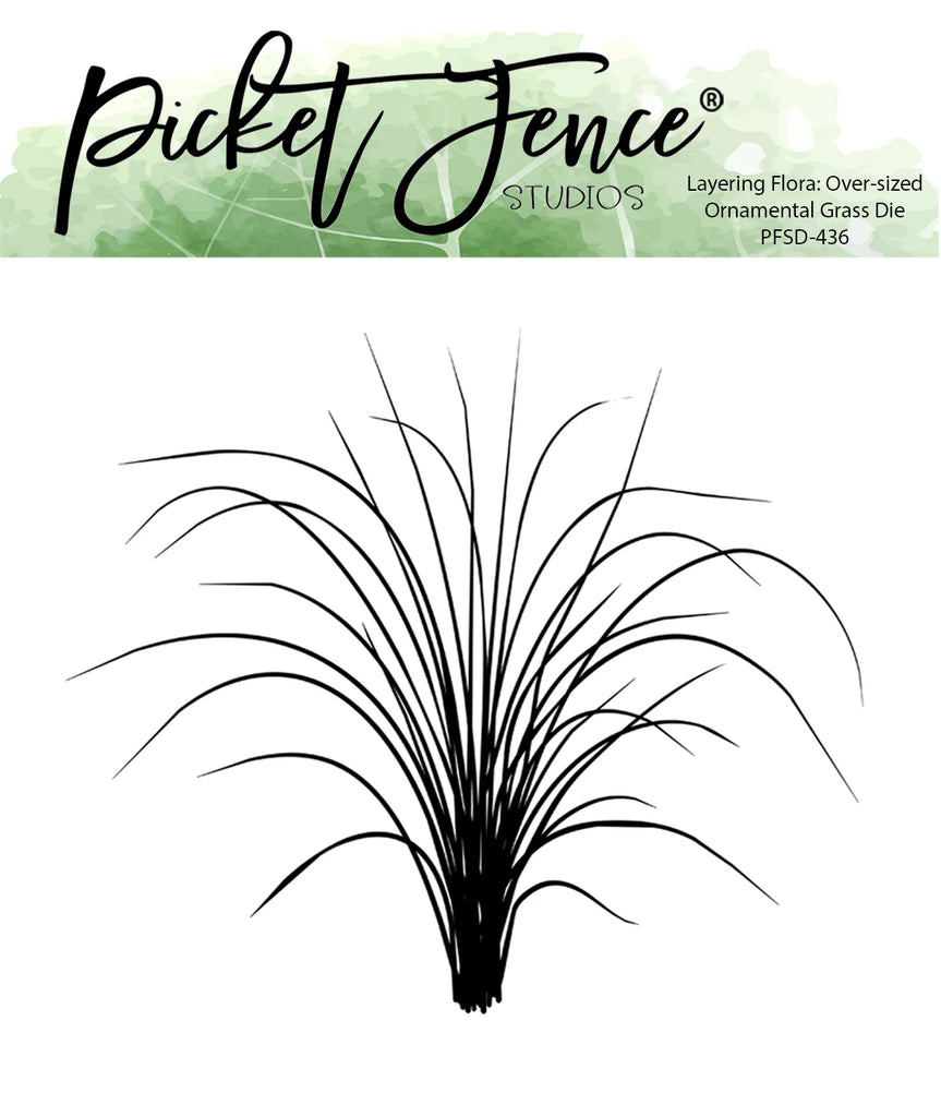 Layering Flora: Over-sized Ornamental Grass Die*