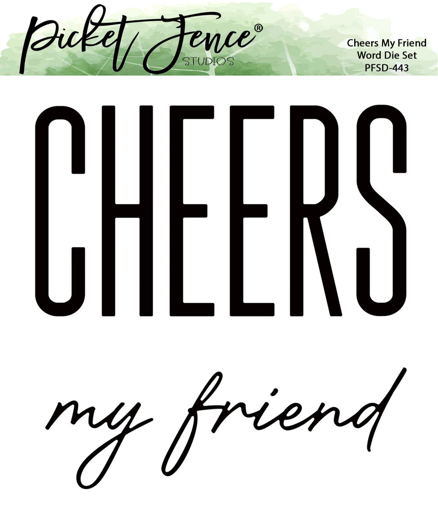 Cheers my Friend Word Die Set (Die size various)*