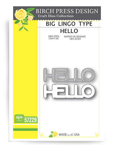 Big Lingo Type Hello Die