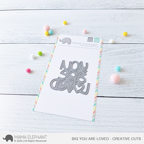 Big You Are Loved Creative Cuts