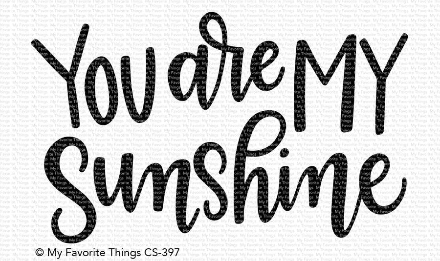 You Are My Sunshine*