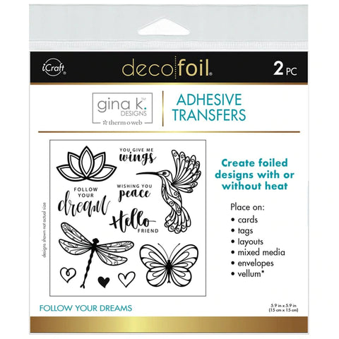 Deco Foil Adhesive transfer Sheets by Gina K - Follow your dreams