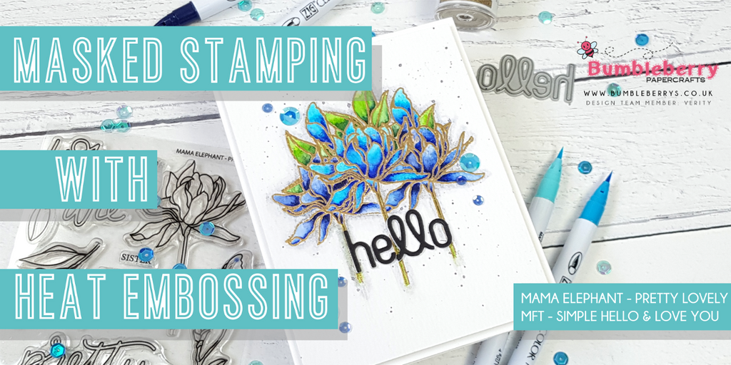 Masked stamping with heat embossing - Mama Elephant Pretty Lovely
