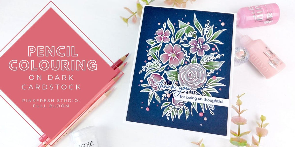 Coloriage au crayon sur papier cartonné foncé - PinkFresh Studios Full Bloom 