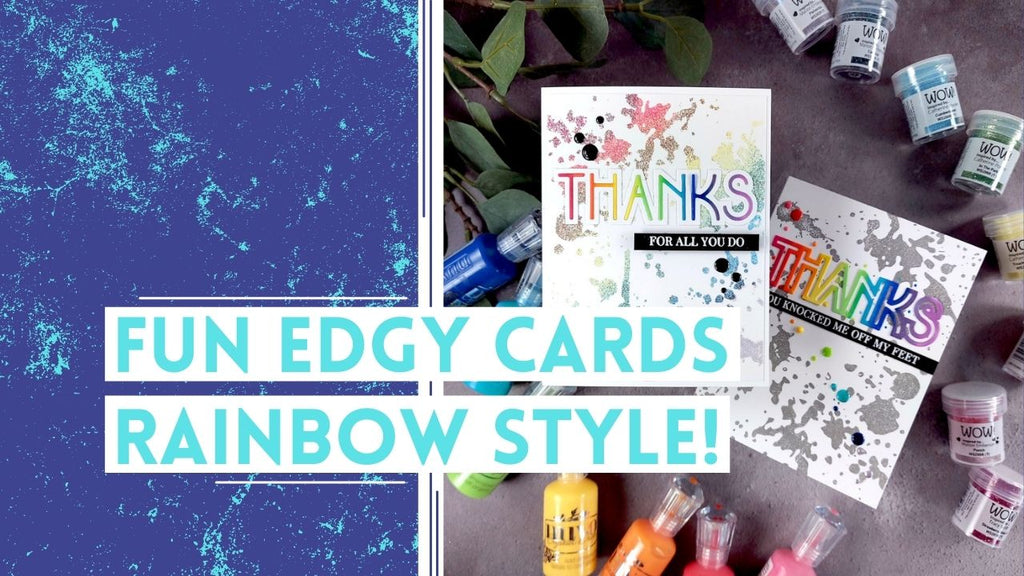 Fun edgy cards rainbow style - Catherine Pooler stamps & dies