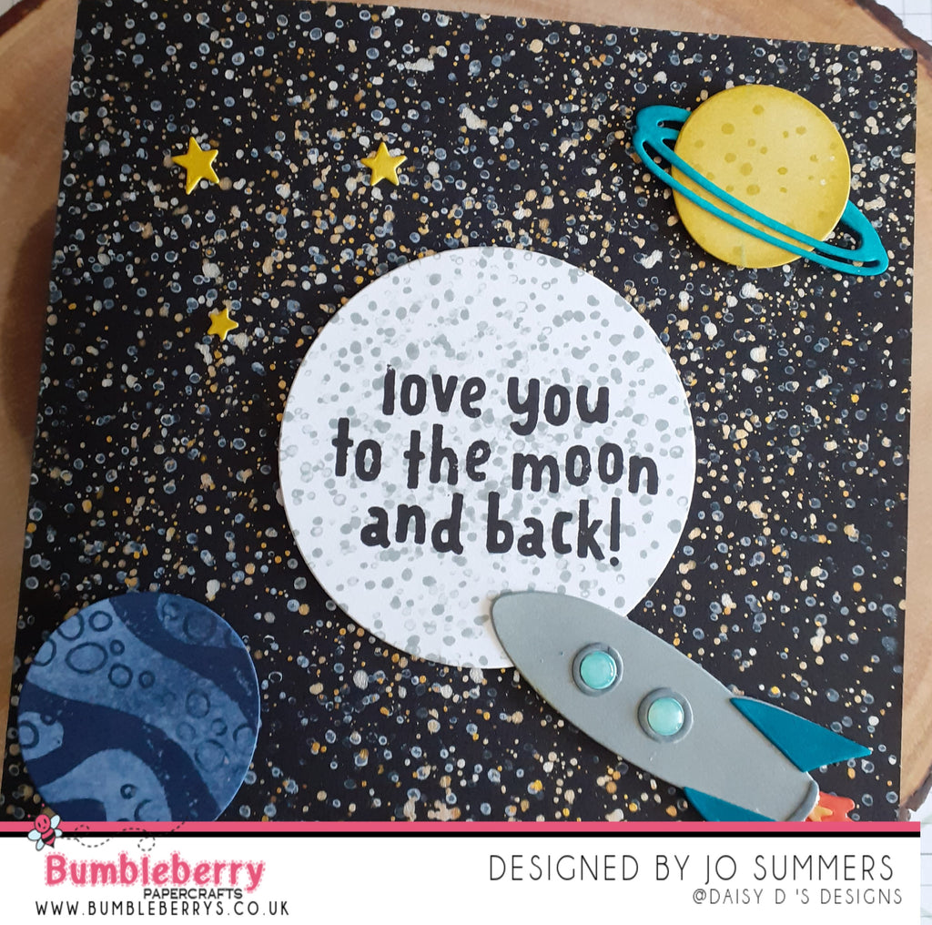 Love You To The Moon and Back! using Out Of This World Stamps and Dies