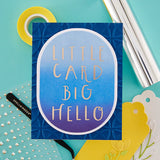 Little Card Big Hello Glimmer Hot Foil Plate from the Glimmer Cardfront Sentiments Collection