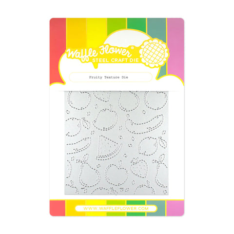 Fruity Texture Die