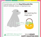 Happy Haunting Dog Die