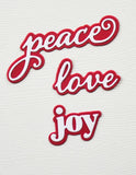 Peace Love Joy Stylish Script