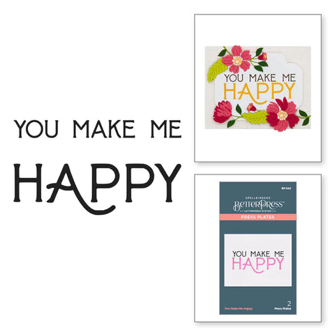 Plaque de presse You Make Me Happy de la collection BetterPress