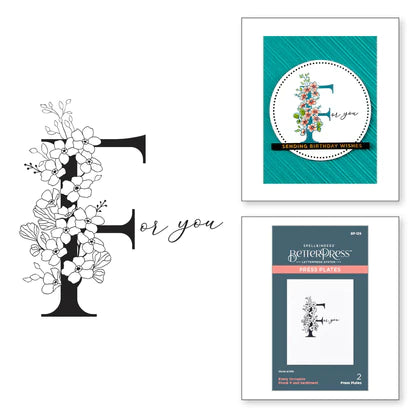 Floral F and Sentiment Press Plate from the Every Occasion Floral Alphabet Collection