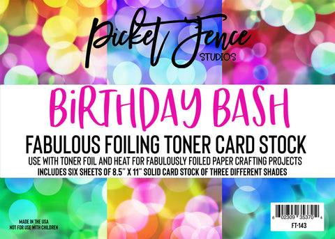Fabulous Foiling Toner Card Stock - Birthday Bash