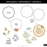 Heirloom Turnabout™ Dies