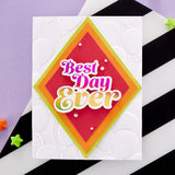 Glimmering Best Day Hot Foil Plate & Die Set from the It’s My Party Too Collection