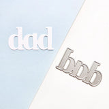 Just Dad Word Die