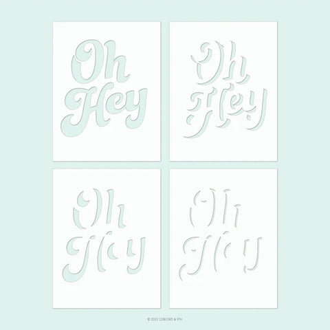 Oh Hey Stencil 4 Pack (4.75 x 6)