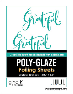 Poly-Glaze Foiling Sheets - Grateful