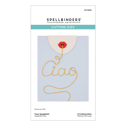Ciao Spaghetti Etched Dies from the La Dolce Vita Collection