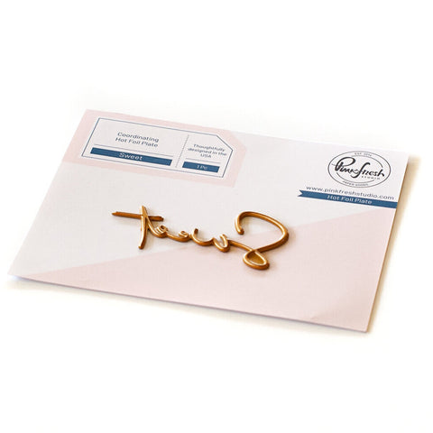 Sweet hot foil plate - RETIRING
