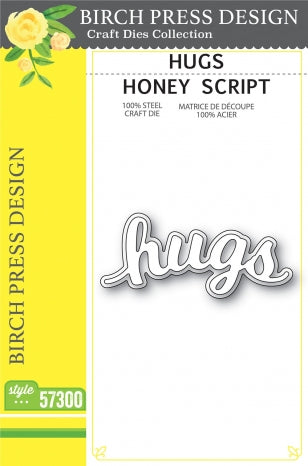 Hugs Honey Script