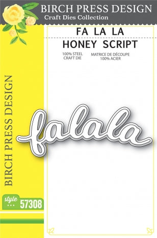 Fa La La Honey Script