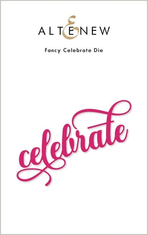 Fancy Celebrate Die