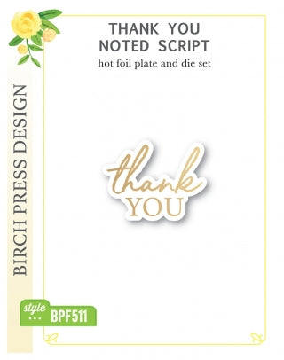 Thank You Noted Script Hot Foil Plate and Die Set