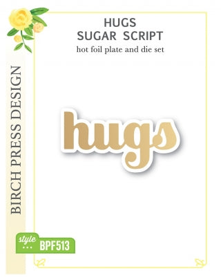 Ensemble et matrice de découpe et assiettes à chaud Hugs Sugar Script