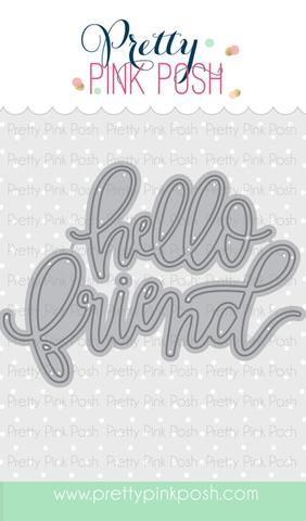 Hello Friend Script Die – Bumbleberry Papercrafts Ltd