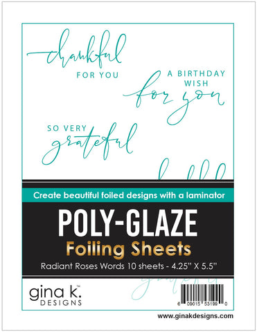 Poly-Glaze Foiling Sheets - Radiant Roses Words