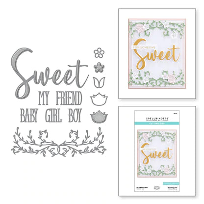 My Sweet Friend Etched Dies from The Right Words Collection by Becca Feeken