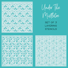 Under the Mistletoe Stencils