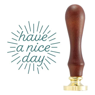 Have a Nice Day Wax Seal Stamp from Sealed with Love Collection