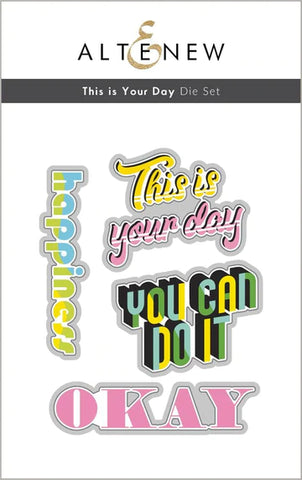 This is Your Day Die Set